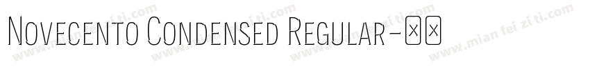 Novecento Condensed Regular字体转换